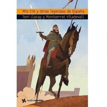 Mio Cid y otras leyendas de España