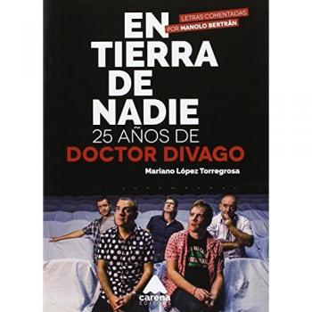 En Tierra De Nadie: 25 Años De Doctor Divago