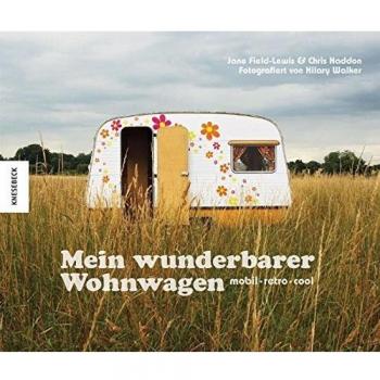 Mein wunderbarer Wohnwagen