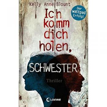 Ich komm dich holen, Schwester