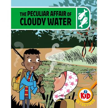 Kid Detectives The Peculiar Affair of Cloudy Water by Adam Bushnell