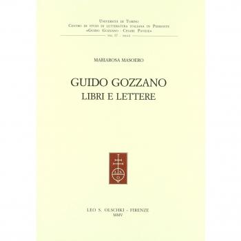 Guido Gozzano. Libri e lettere