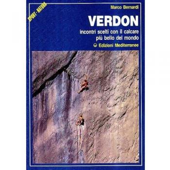 Verdon. Incontri scelti con il calcare più bello del mondo