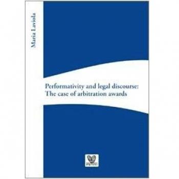 Performativity and legal discourse. The case of arbitration awards