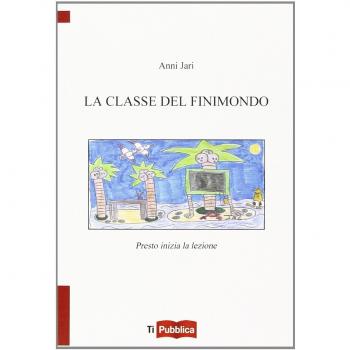 La classe del finimondo. Presto inizia la lezione
