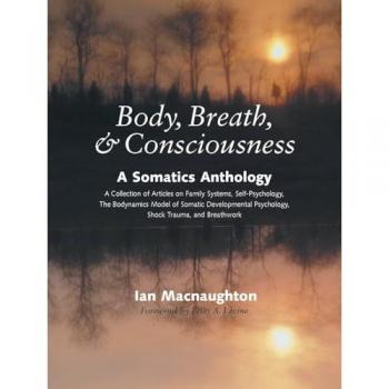 Body, Breath, & Consciousness
