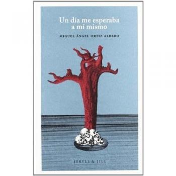 Un día me esperaba a mí mismo