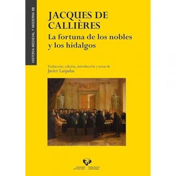 Jacques de callières. La fortuna de los nobles y los hidalgos