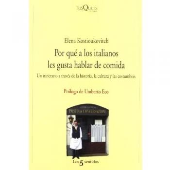 Por qué a los italianos nos gusta hablar de comida