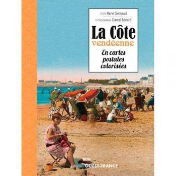 La côte vendéenne en cartes postales colorisées