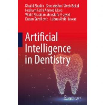 Artificial Intelligence in Dentistry
