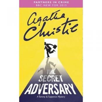 The Secret Adversary (Tommy & Tuppence Chronology),Agatha Christie