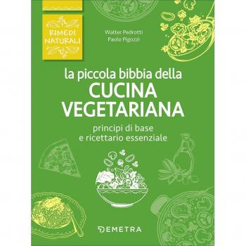 La piccola bibbia della cucina vegetariana
