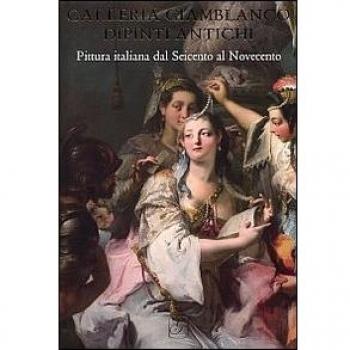 Galleria Giamblanco. Pittura italiana dal Seicento al Novecento