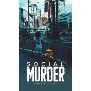 Social Murder