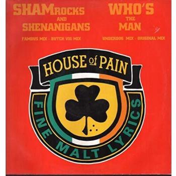HOUSE OF PAIN / SHAMROCKS & SHENANIGANS