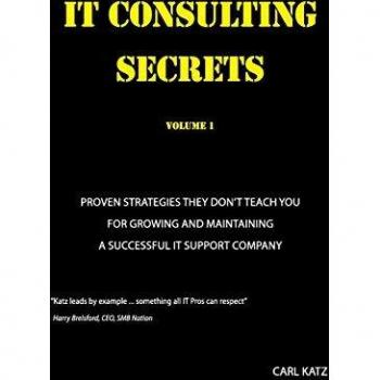 Katz, Carl A: IT Consulting Secrets