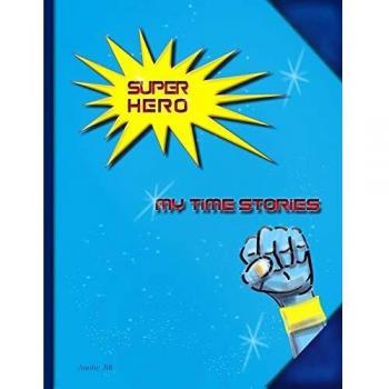Super Hero: My Time Stories