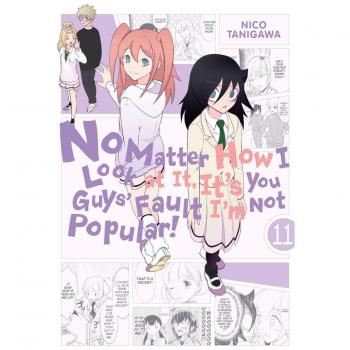 No Matter How I Look at It, It's You Guys' Fault I'm Not Popular!, Vol. 11