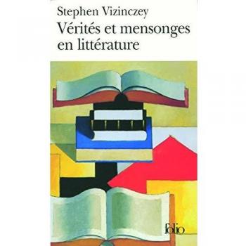 Vérités et mensonges en littérature
