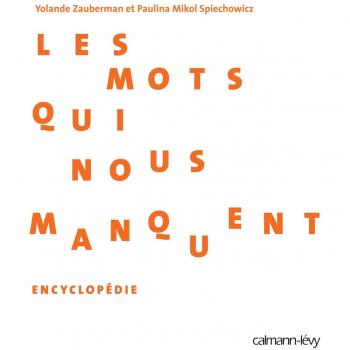 Les Mots qui nous manquent