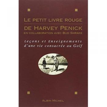 Le Petit Livre rouge de Harvey Penick