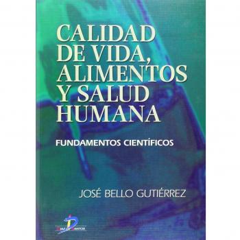 Calidad de vida, alimentos y salud humana