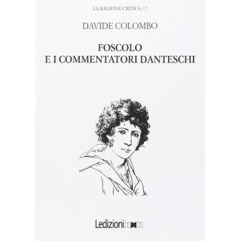 Foscolo e i commentatori danteschi