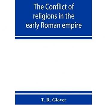 The conflict of religions in the early Roman empire