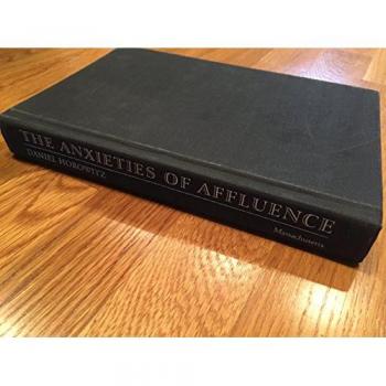 Anxieties of Affluence