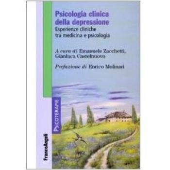 Psicologia clinica della depressione. Esperienze cliniche tra medicina e psicologia