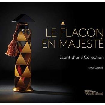 Le flacon en majesté : Esprit d'une collection