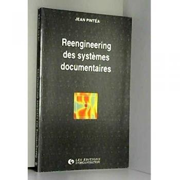 Reengineering des systèmes documentaires : Stratégies, critères et représentations de l'information professionnelle, SCRIPT