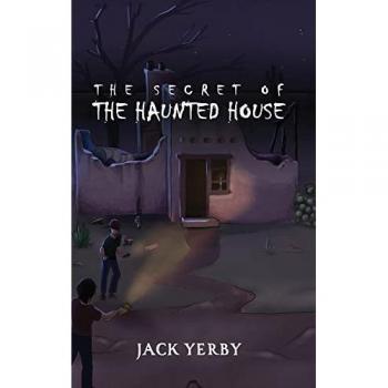 Yerby, Jack: The Secret of the Haunted House