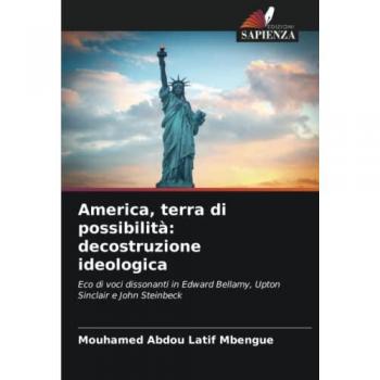 Mbengue, Mouhamed Abdou Latif: America, terra di possibilità: decostruzione ideologica