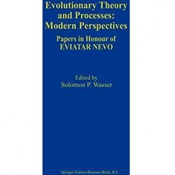 Evolutionary Theory and Processes: Modern Perspectives