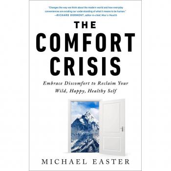 Harmony/Rodale The Comfort Crisis