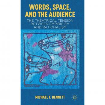 Words, Space, and the Audience