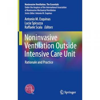Noninvasive Ventilation Outside Intensive Care Unit: Rationale and Practice (Noninvasive Ventilation. The Essentials)