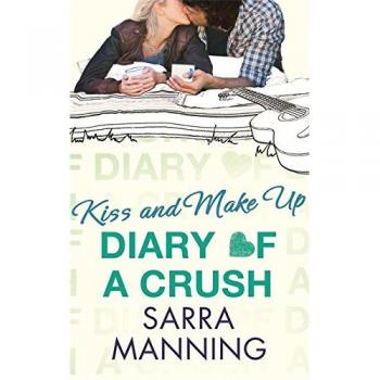 Diary of a Crush 2 : Kiss and Make Up