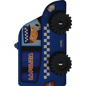 La polizia. I libri con le ruote. Ediz. a colori