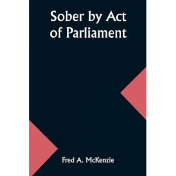 Sober by Act of Parliament