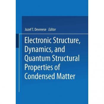 Electronic Structure Dynamics and Quantum Structural Properties of Condensed Matter