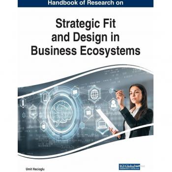 Handbook of Research on Strategic Fit and Design in Business Ecosystems (Advances in E-business Research)