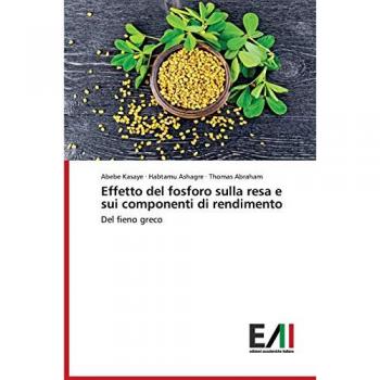 Kasaye, Abebe: Effetto del fosforo sulla resa e sui componenti di rendimento