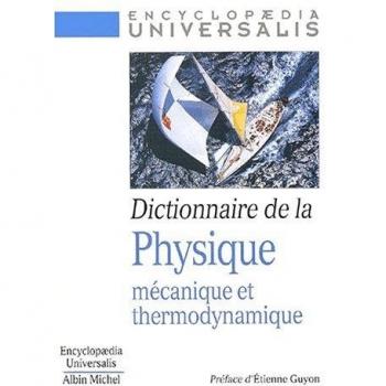 Dictionnaire De La Physique Mecanique Et Thermodynamique