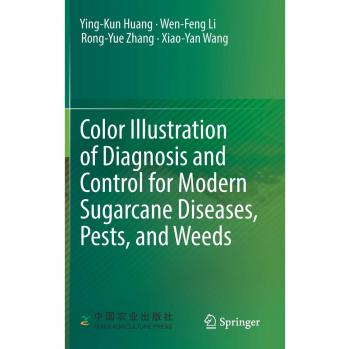 Color Illustration of Diagnosis and Control for Modern Sugarcane Diseases Pests and Weeds