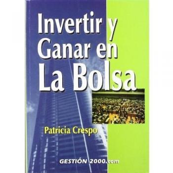 Invertir y ganar en la bolsa