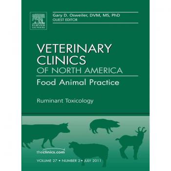 Vitalsource Technologies, Inc. Ruminant Toxicology, An Issue Of Veterinary Clinics: Food Animal Practi