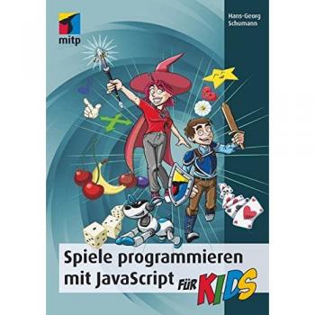 Spiele programmieren mit JavaScript für Kids